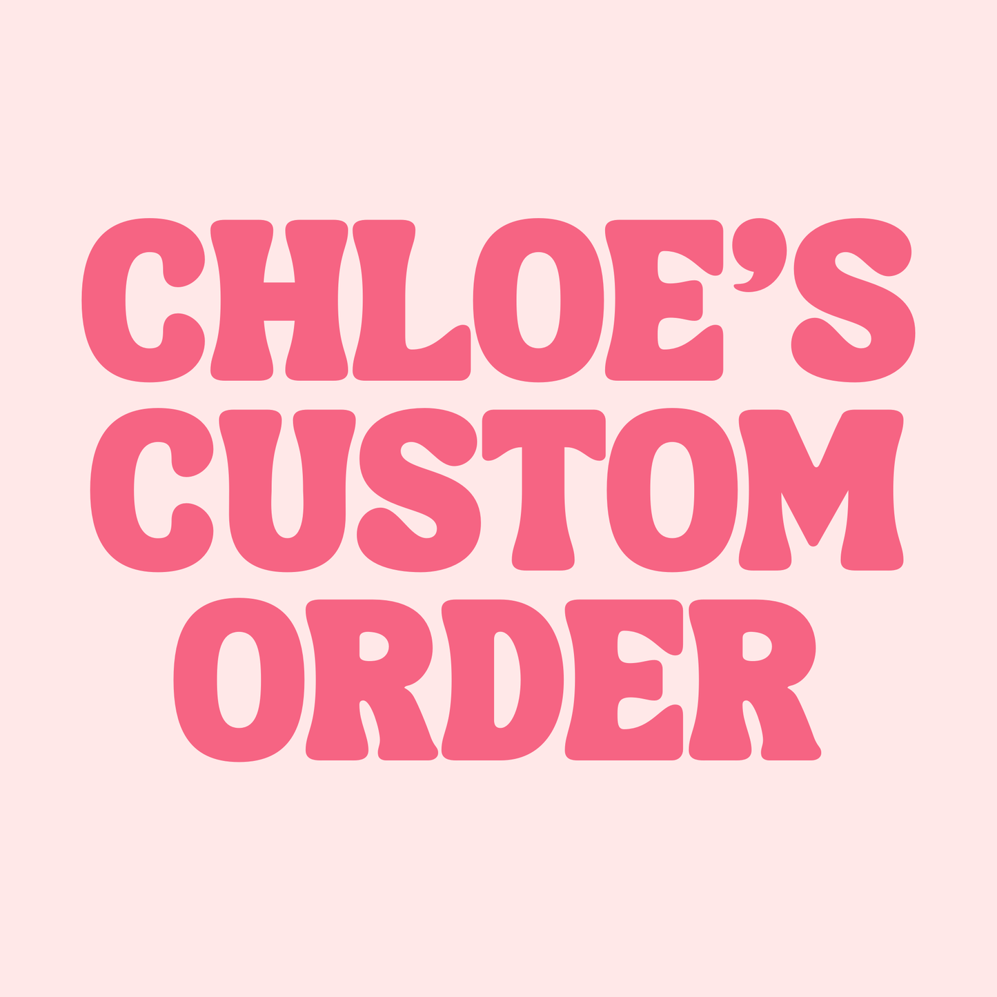 Chloe Custom